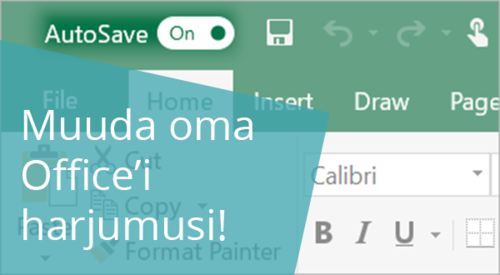 Muuda oma tööharjumusi Office tarkvaras