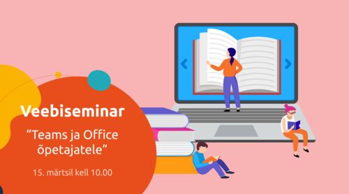 Webinar | Teams ja Office õpetajatele 