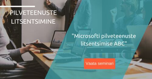 Webinar | Microsofti pilveteenuste litsentsimise ABC