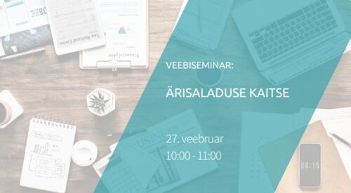 Webinar | Ärisaladuse kaitse