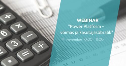 Webinar | Power Platform – võimas ja kasutajasõbralik 