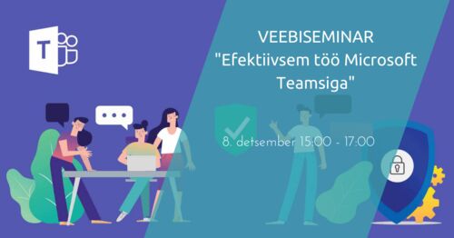 Webinar | Efektiivsem töö Microsoft Teamsiga