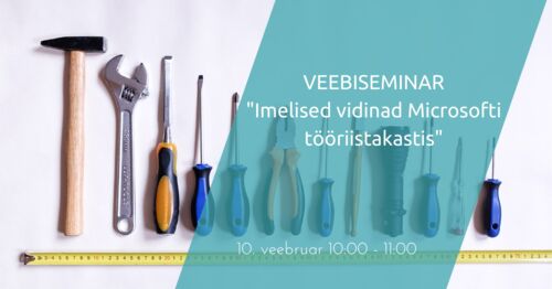 Webinar | Imelised vidinad Microsofti tööriistakastis